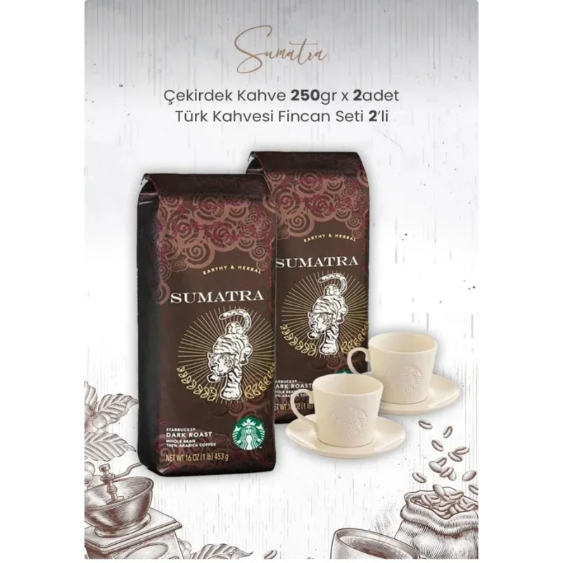 Starbucks Sumatra Çekirdek Kahve 250Gr X 2 ve Türk Kahvesi Fincan Seti 2’Li